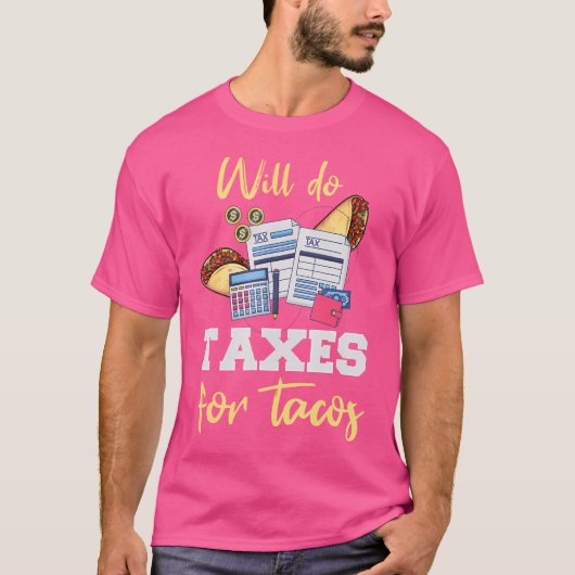 Accountant Taco Funny Cpa Ea Taxes Taco Lover T-shirt (Voorkant)