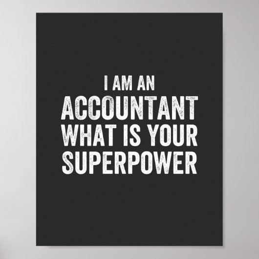 accountant Wat is je superkracht Poster (Voorkant)