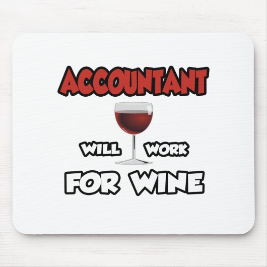 Accountant ... Werkt voor wijn Muismat (Voorkant)