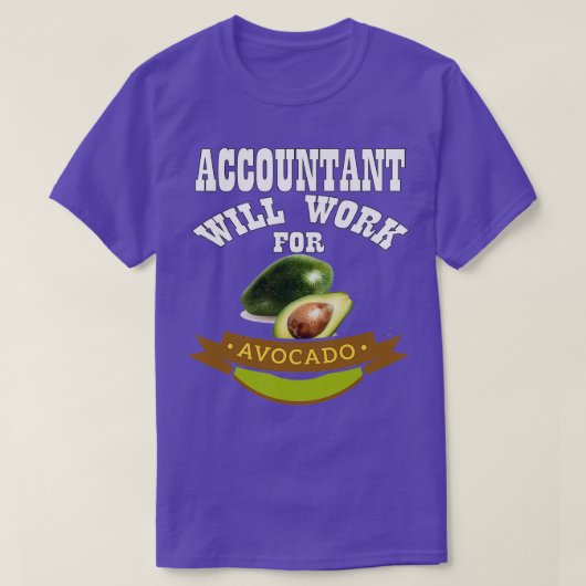 Accountant zal werken voor Avocado Classic TShirt (Design voorkant)