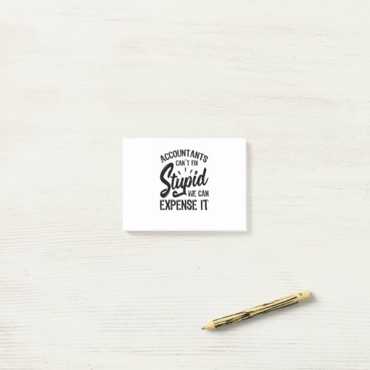 Accountants Can Expense It Post-it® Notes (Op bureau)