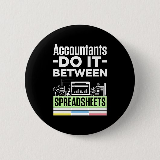 Accountants doen het tussen spreadsheets ronde button 5,7 cm (Voorkant)