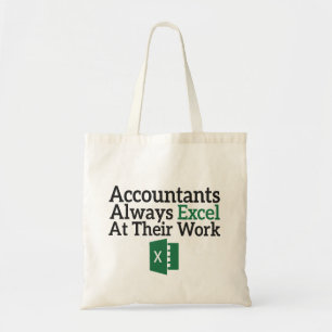 Accountants Excel altijd op hun werk Tote Bag