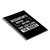 Accountants gaan nooit met pensioen grappige quote notitieboek (Rechterzijde)