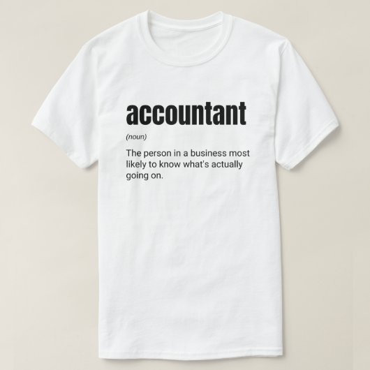 Accountants Grappige taakdefinitie T-shirt (Design voorkant)