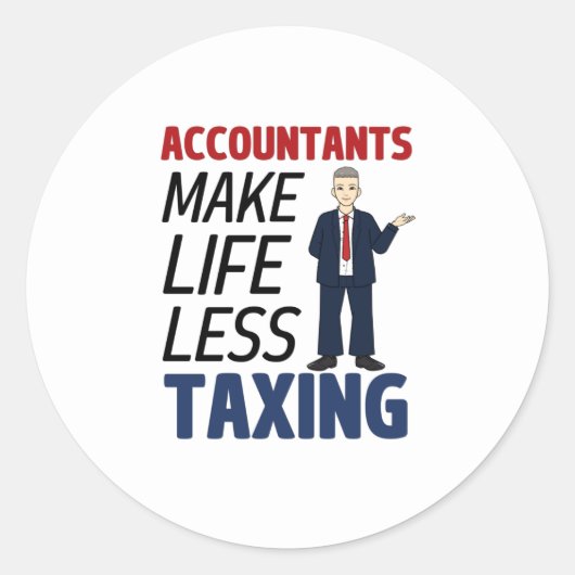 Accountants maken het leven minder belastend ronde sticker (Voorkant)