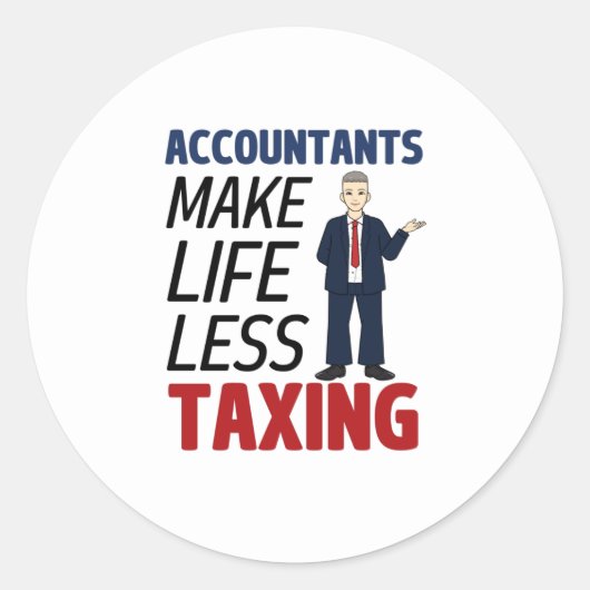 Accountants maken het leven minder belastend ronde sticker (Voorkant)