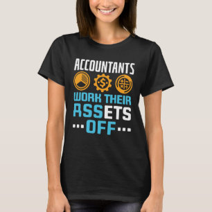 Accountants werken met hun middelen van grappige C T-shirt