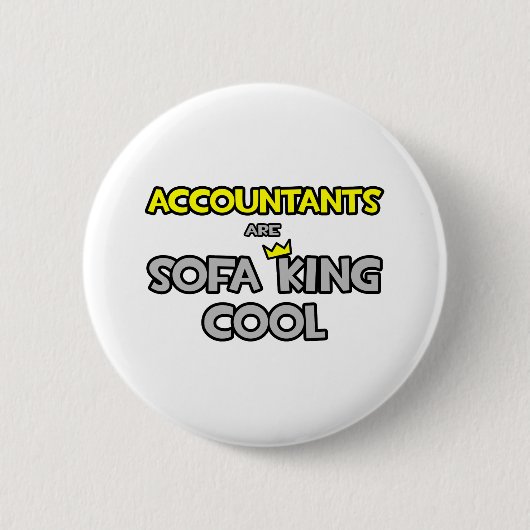 Accountants zijn Sofa King Cool Ronde Button 5,7 Cm (Voorkant)