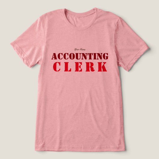 "Accounting Clerk" T-Shirt (Design voorkant)