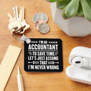 Accounting Humor Quote Ik ben een accountant belas Sleutelhanger