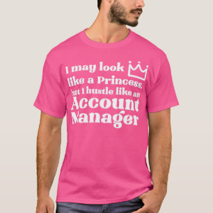 Accountmanager Princess T-shirt