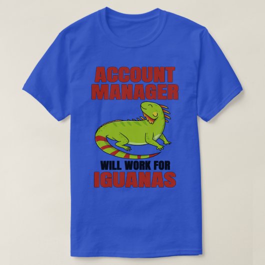 Accountmanager werkt voor iGuanas T-shirt (Design voorkant)