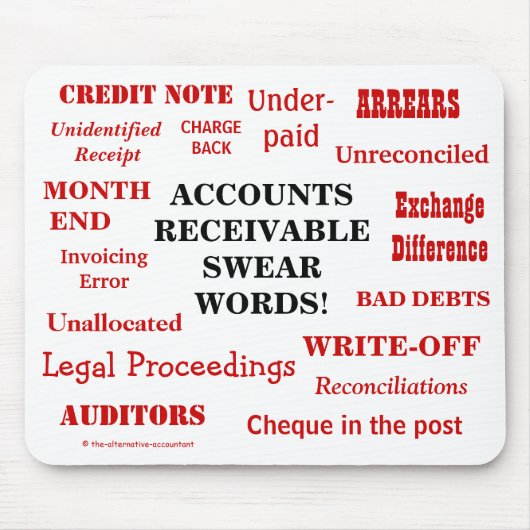 Accounts Ontvangbare scheldwoorden Joke Gift Idee Muismat (Voorkant)