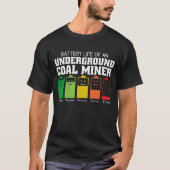 Accuduur van een ondergrondse steenkoolmijn t-shirt (Voorkant)
