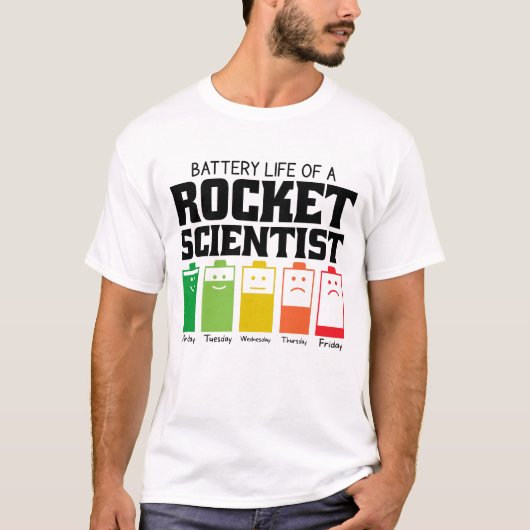 Accuduur van een Rocket Scientist T-shirt (Voorkant)