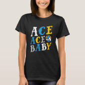 Ace Ace Baby T-shirt (Voorkant)