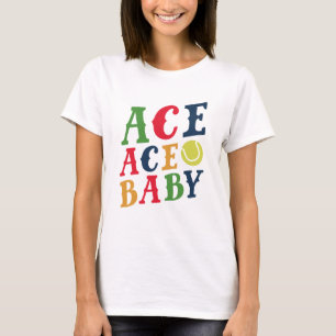 Ace Ace Baby T-shirt