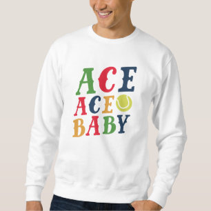 Ace Ace Baby Trui