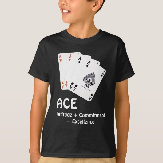 ACE Attitude + Commitment = Excellentie T-shirt (Voorkant)