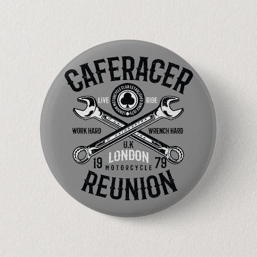 Ace Cafe Racer Reunion werkt hard Wright Hard Ride Ronde Button 5,7 Cm (Voorkant)