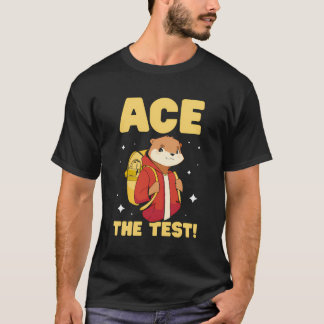 ACE De Test Examen Score Docent Testen Testdag T-shirt