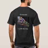 Ace dj, ik hou van TECHNO. T-shirt (Achterkant)
