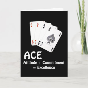 ACE Houding + Verplichting = Voortreffelijkheid Kaart