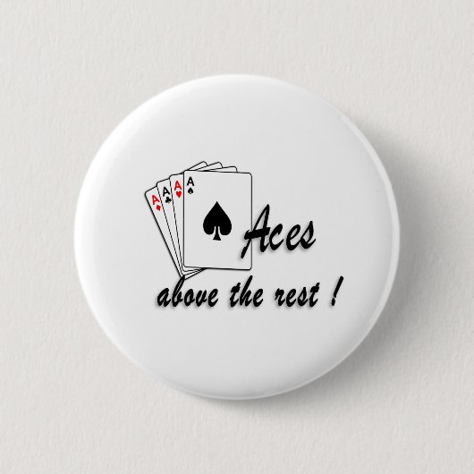 Aces boven de Rest Ronde Button 5,7 Cm (Voorkant)