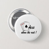 Aces boven de Rest Ronde Button 5,7 Cm (Voorkant /achterkant)