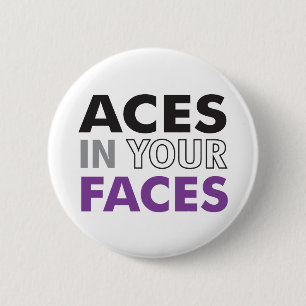 Aces in je gezicht Button