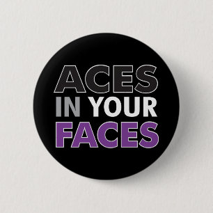 Aces in je gezicht Button donker