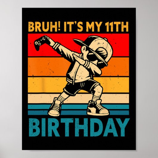 Ach, het is mijn 11e verjaardag 11 jaar oude jonge poster (Voorkant)