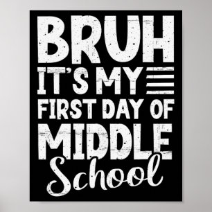 Ach, het is mijn eerste dag op de middelbare schoo poster