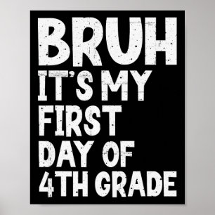 Ach man, het is mijn eerste dag op de basisschool, poster