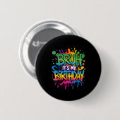 Ach man, het is mijn verjaardag, grappige verjaard ronde button 5,7 cm (Voorkant /achterkant)