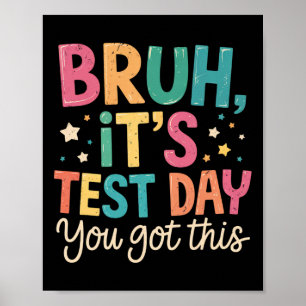Ach man, het is toetsdag, je kan dit Toetsdag Lera Poster