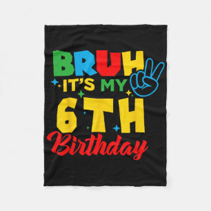 Ach man ik ben 6 Het is mijn 6e verjaardag Zes 6jr Fleece Deken