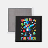 Ach man, ik zit in de 7e klas Dabbing Leuke Gamer Magneet (Voorkant / Achterkant)