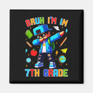 Ach man, ik zit in de 7e klas Dabbing Leuke Gamer Magneet