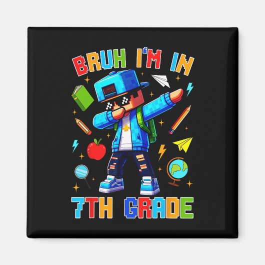 Ach man, ik zit in de 7e klas Dabbing Leuke Gamer Magneet (Voorkant)