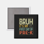 Ach Mijn Eerste Dag Van Pre K Prek Terug Naar Scho Magneet (Voorkant / Achterkant)