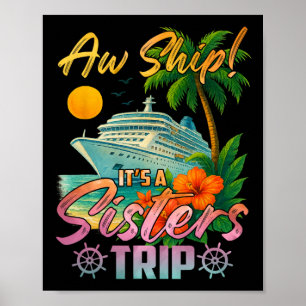 Ach Schat Het Is Een Zusters Vakantie Cruise Pret Poster