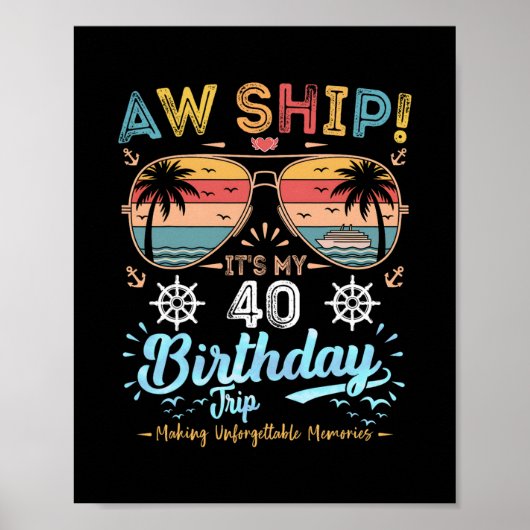 Ach schat! Het is mijn 40e verjaardagsreis Verjaar Poster (Voorkant)
