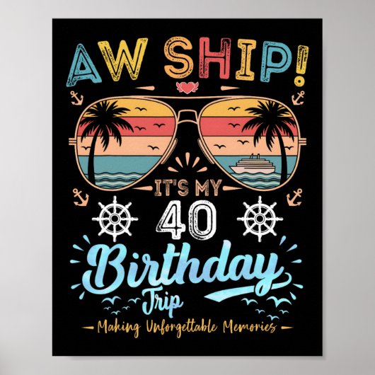 Ach scheeps! Het is mijn 40e verjaardagsreis verja Poster (Voorkant)