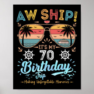 Ach, scheepsrecht! Het is mijn 70ste verjaardagsre Poster