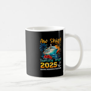 Ach, scheepsreis, het is een gezinsreis 2025 Cruis Koffiemok