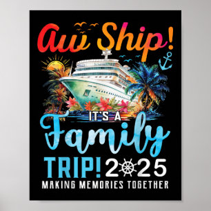 Ach Schip Het Is Een Gezinsreis 2025 Gezinsmatchin Poster