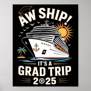 Ach Schip Het Is Een Grad Reis 2025 Senior Afgestu Poster
