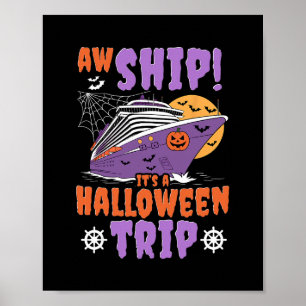 Ach schip het is een Halloween reis griezelige cru Poster